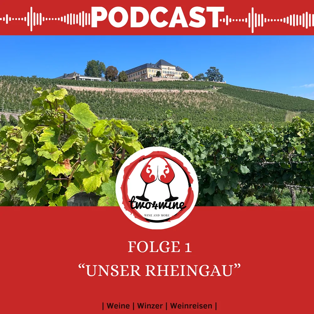 Folge 1 – Unser Rheingau