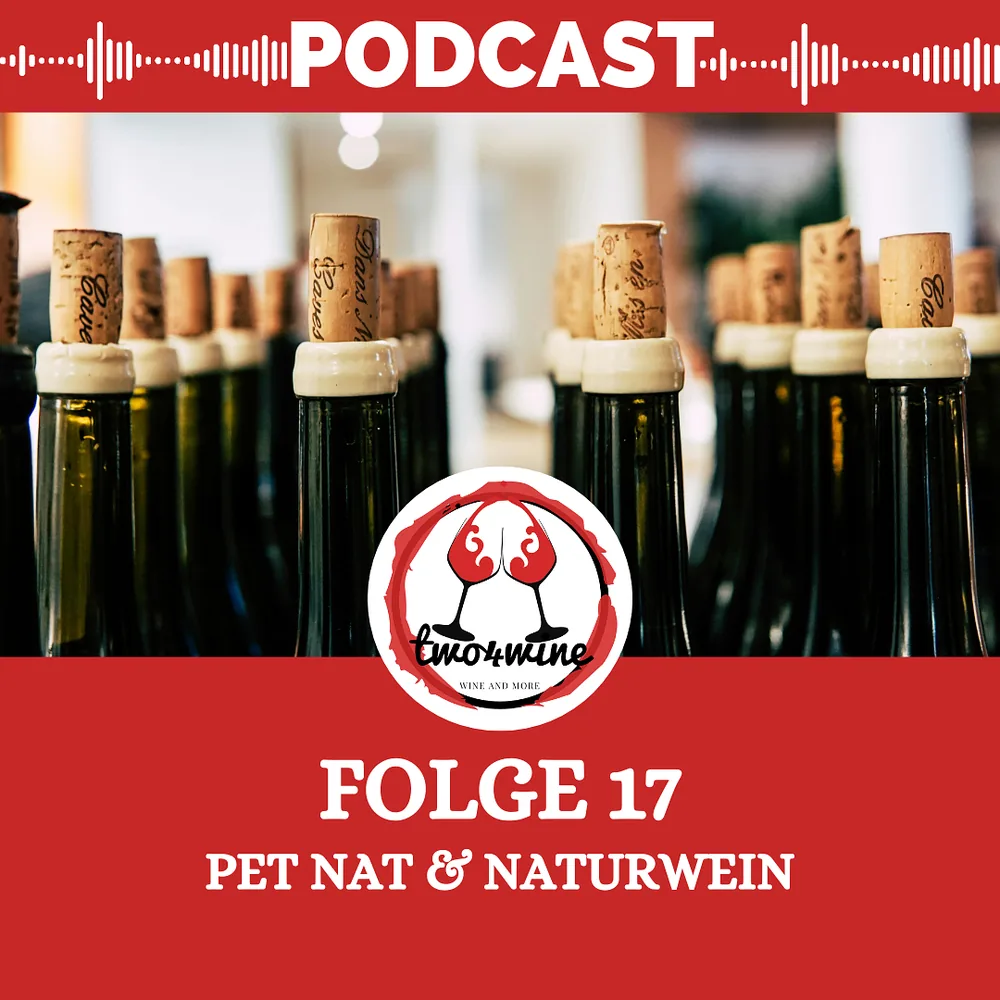 Folge 17 – Pet Nat & Naturwein