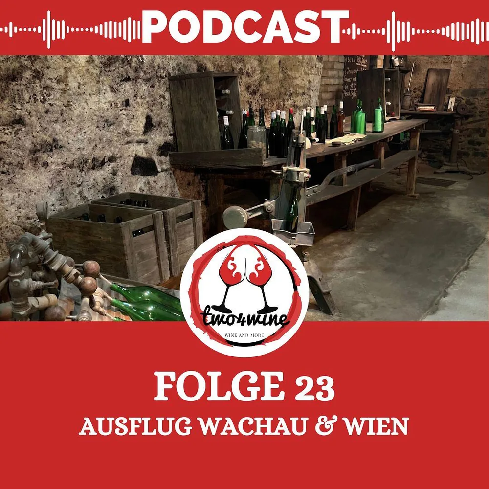 Folge 23 – Wachau und Wien ein Kurztrip