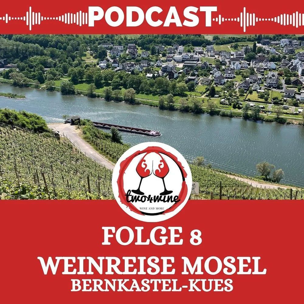 Folge 8 – Weinreise Mosel