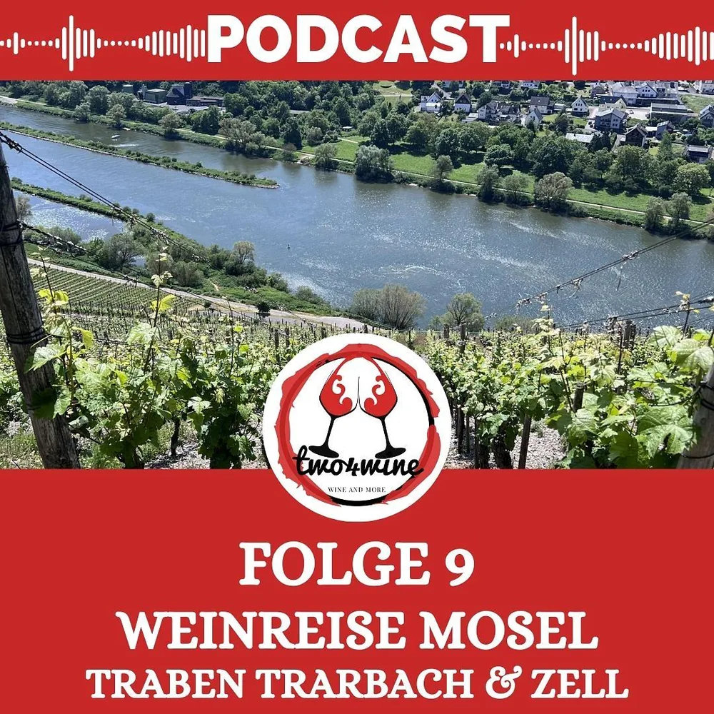 Folge 9 – Weinreise Mosel